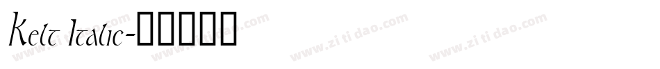 Kelt Italic字体转换